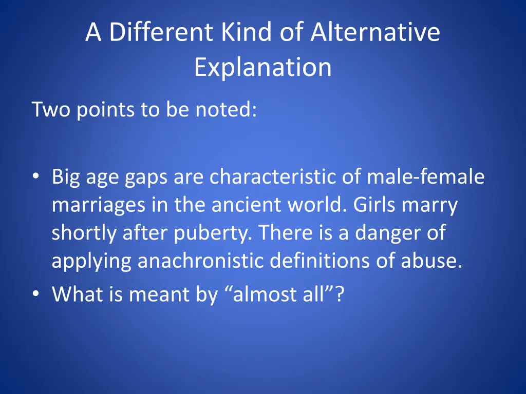 a different kind of alternative explanation
