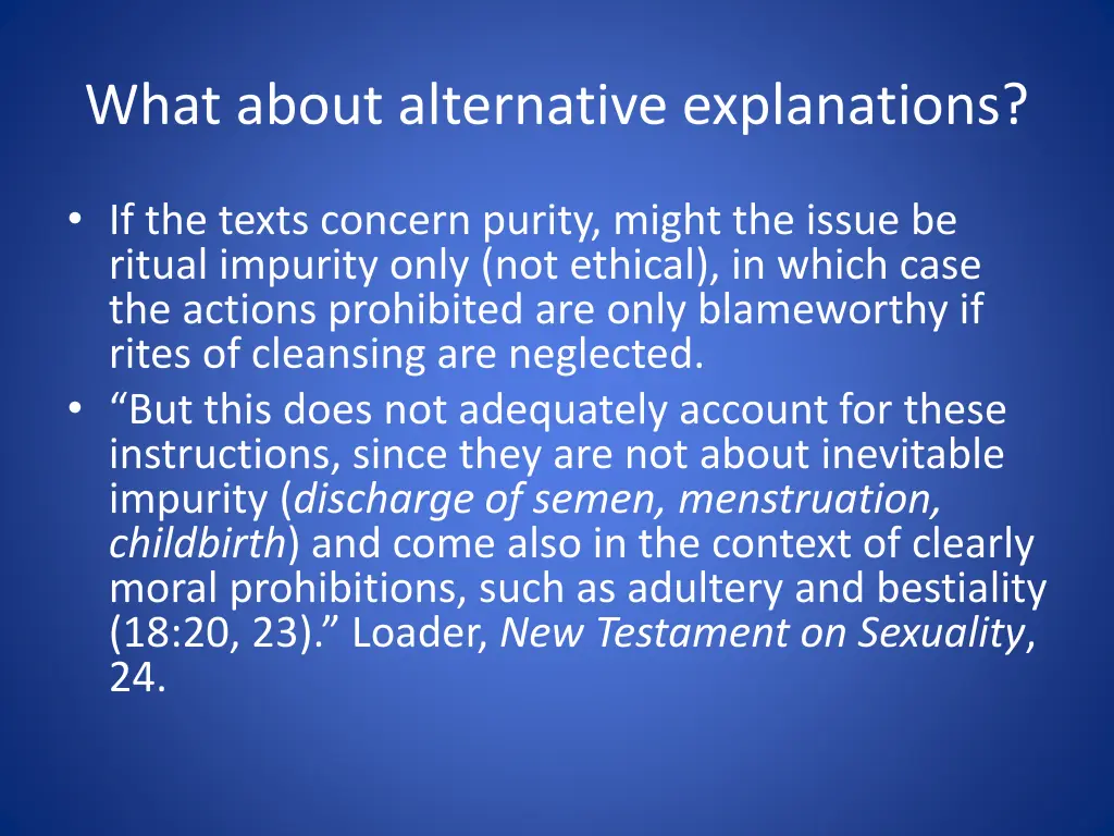 what about alternative explanations 1