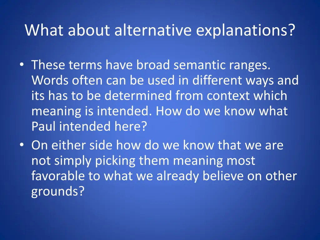 what about alternative explanations 4