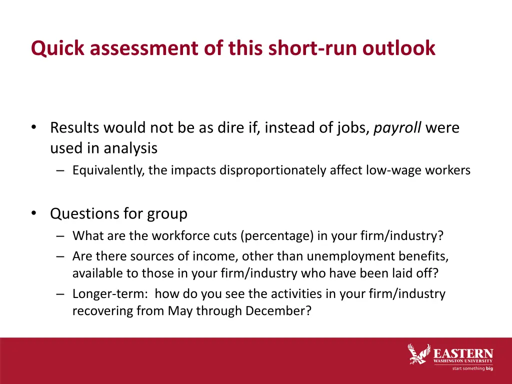quick assessment of this short run outlook
