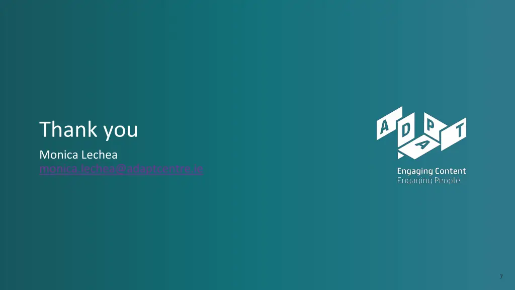 thank you monica lechea monica lechea@adaptcentre