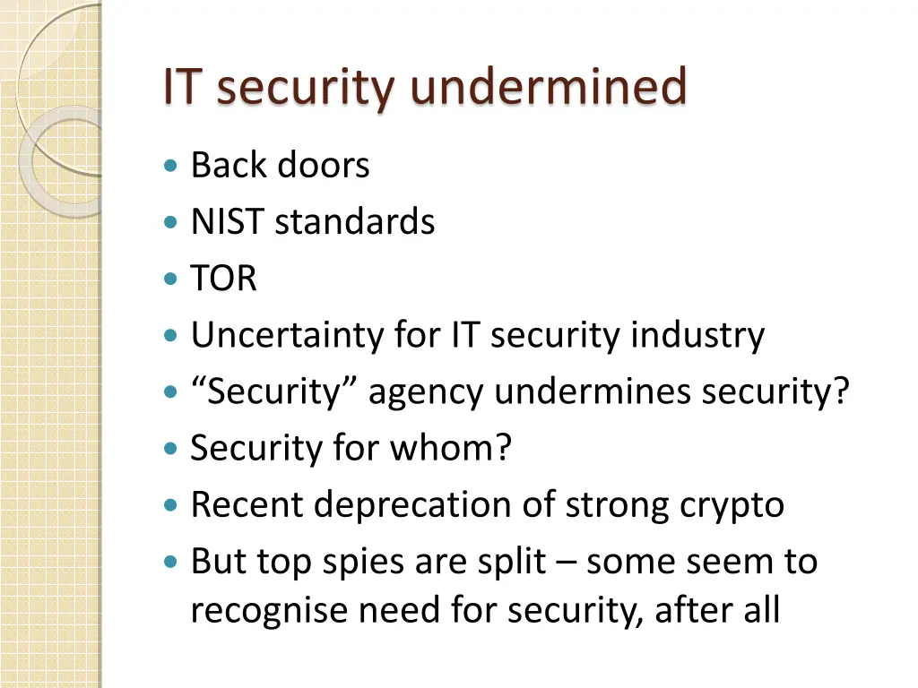 it security undermined
