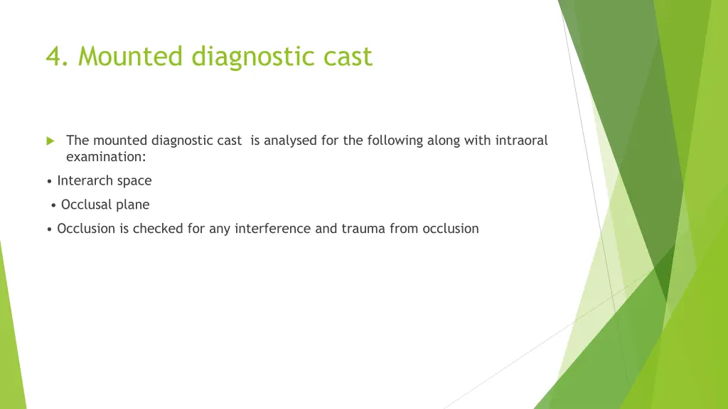 4 mounted diagnostic cast