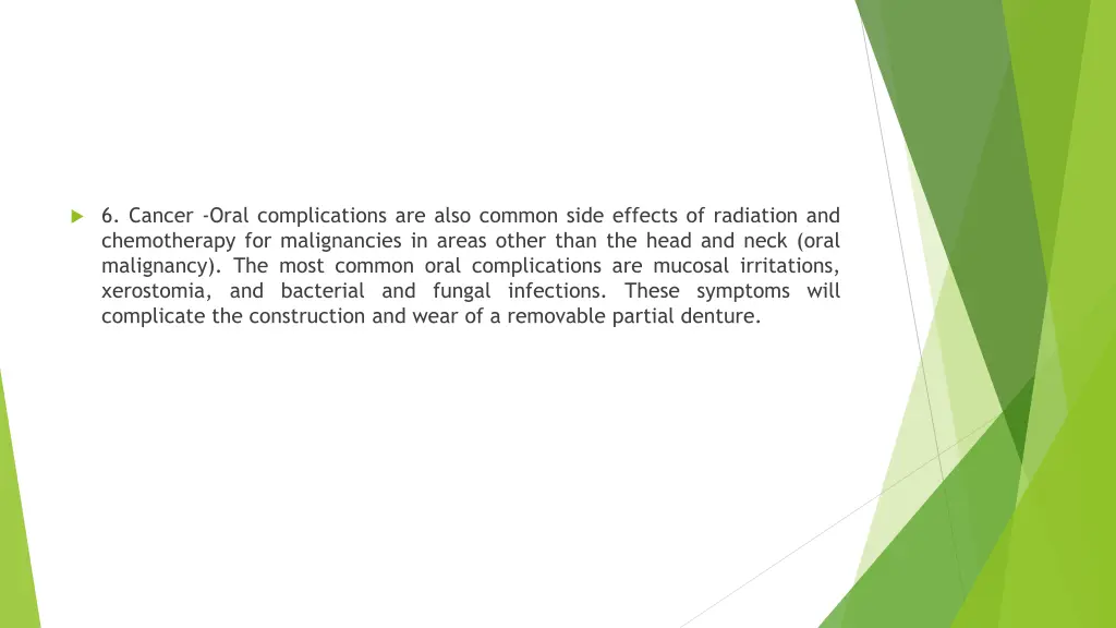 6 cancer oral complications are also common side