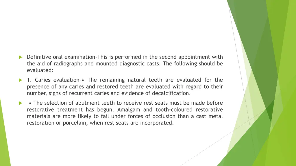 definitive oral examination this is performed