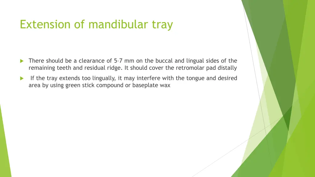 extension of mandibular tray