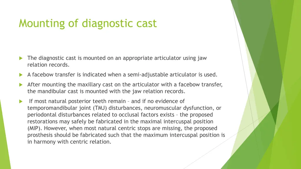 mounting of diagnostic cast
