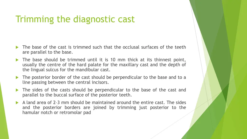 trimming the diagnostic cast