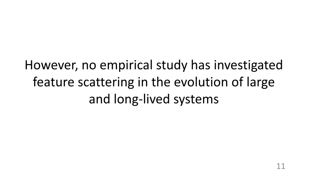 however no empirical study has investigated