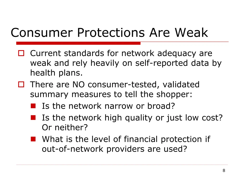 consumer protections are weak