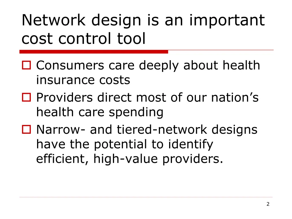 network design is an important cost control tool