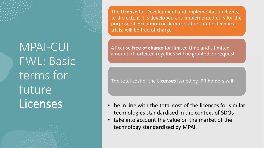 the license for development and implementation