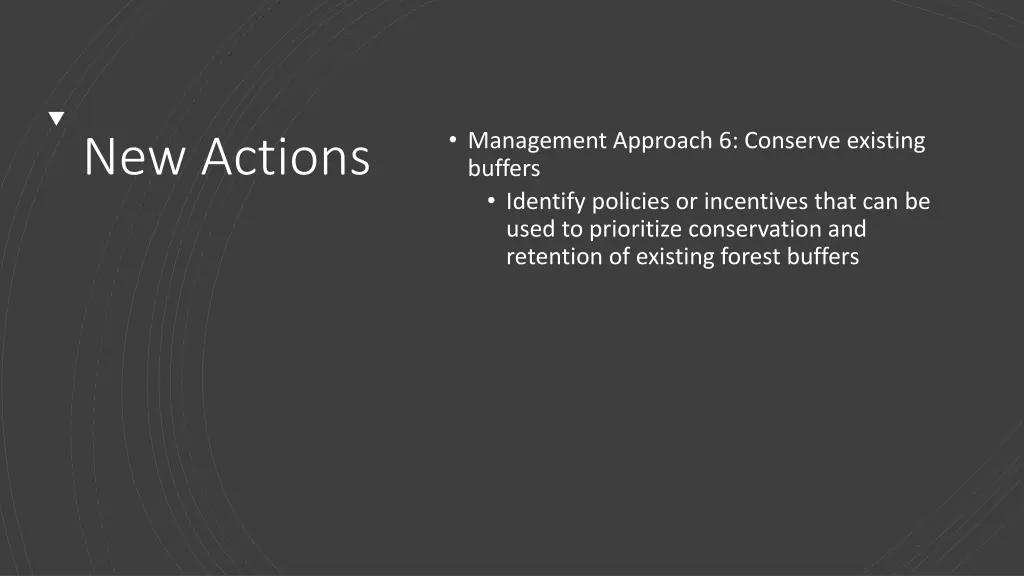 management approach 6 conserve existing buffers