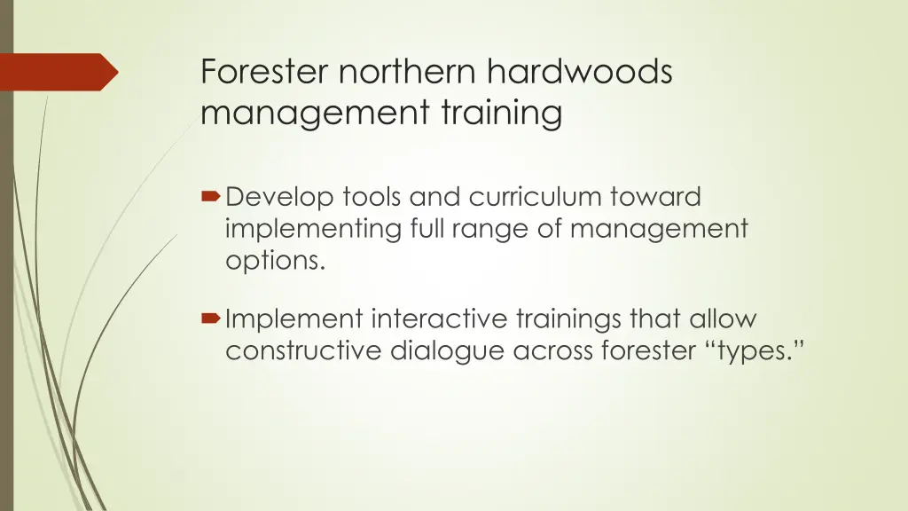 forester northern hardwoods management training