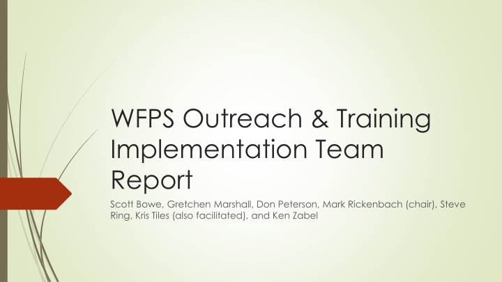 wfps outreach training implementation team report