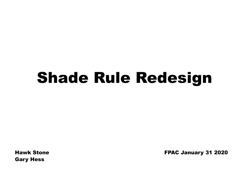 shade rule redesign