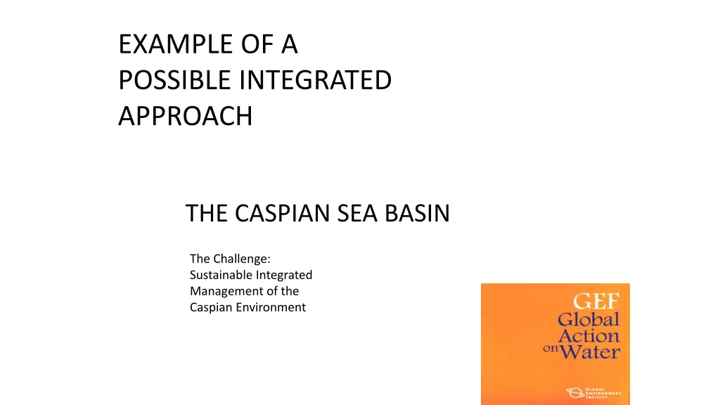 example of a possible integrated approach