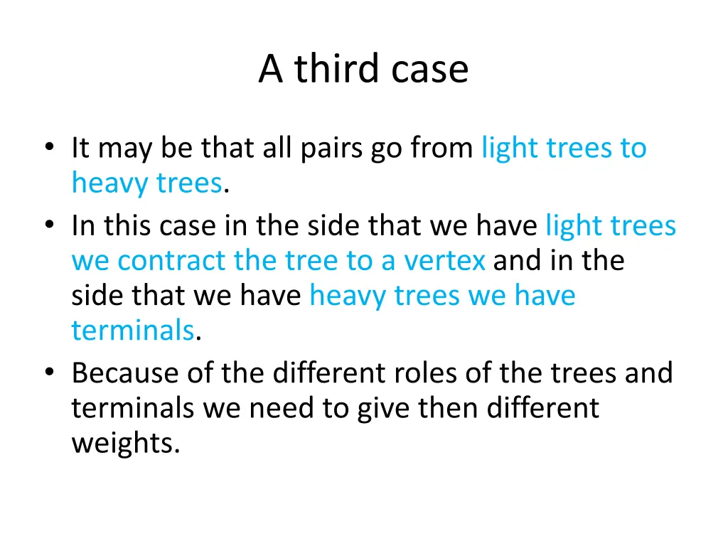 a third case