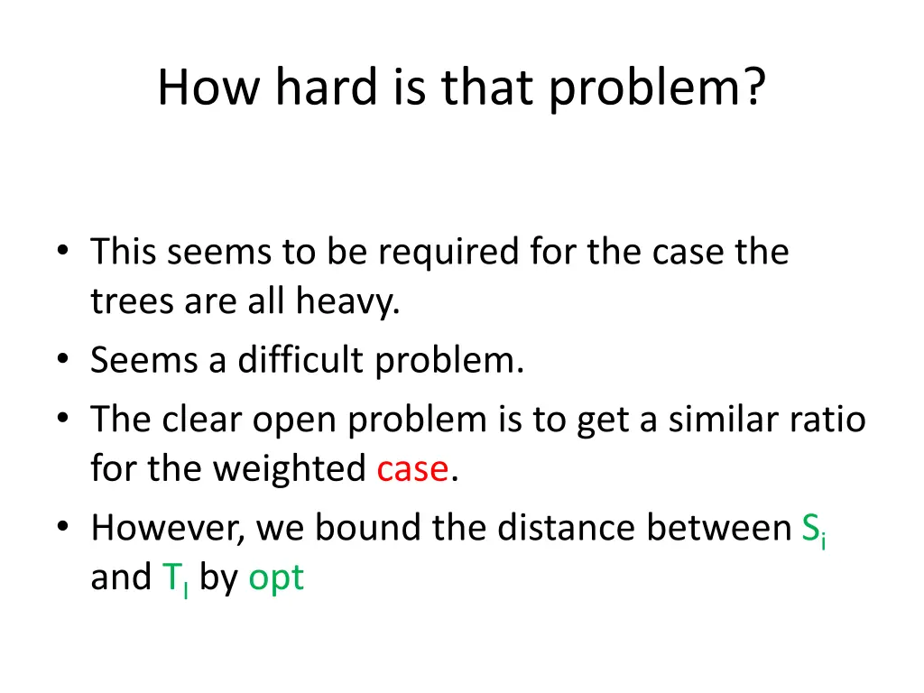 how hard is that problem