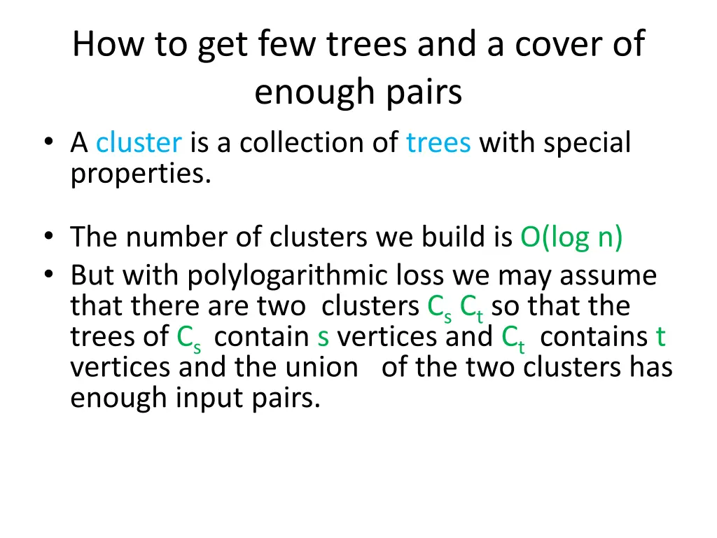how to get few trees and a cover of enough pairs