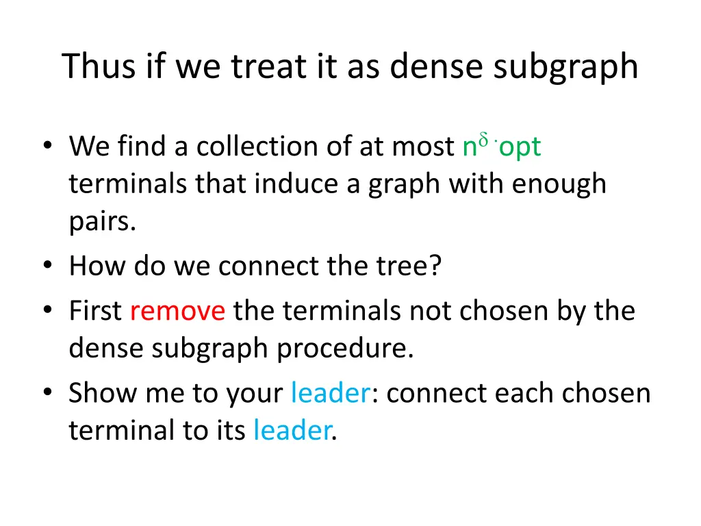 thus if we treat it as dense subgraph