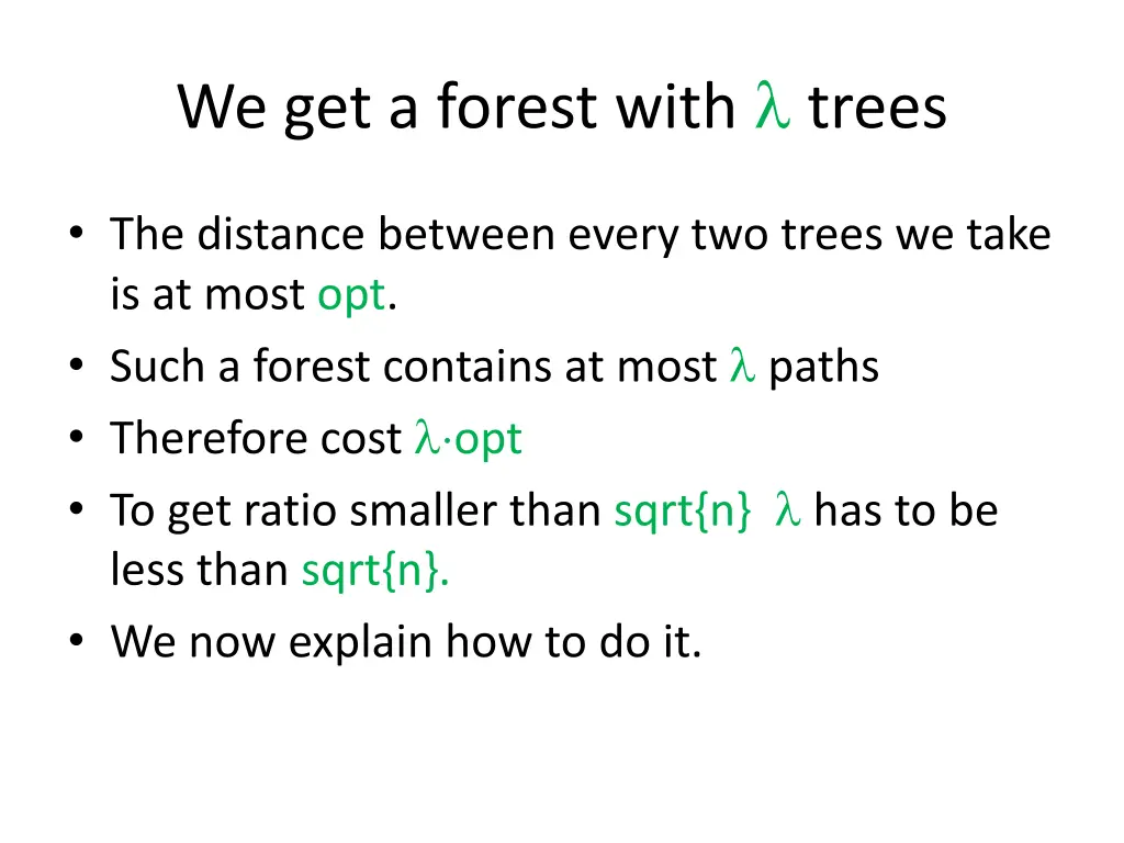 we get a forest with trees