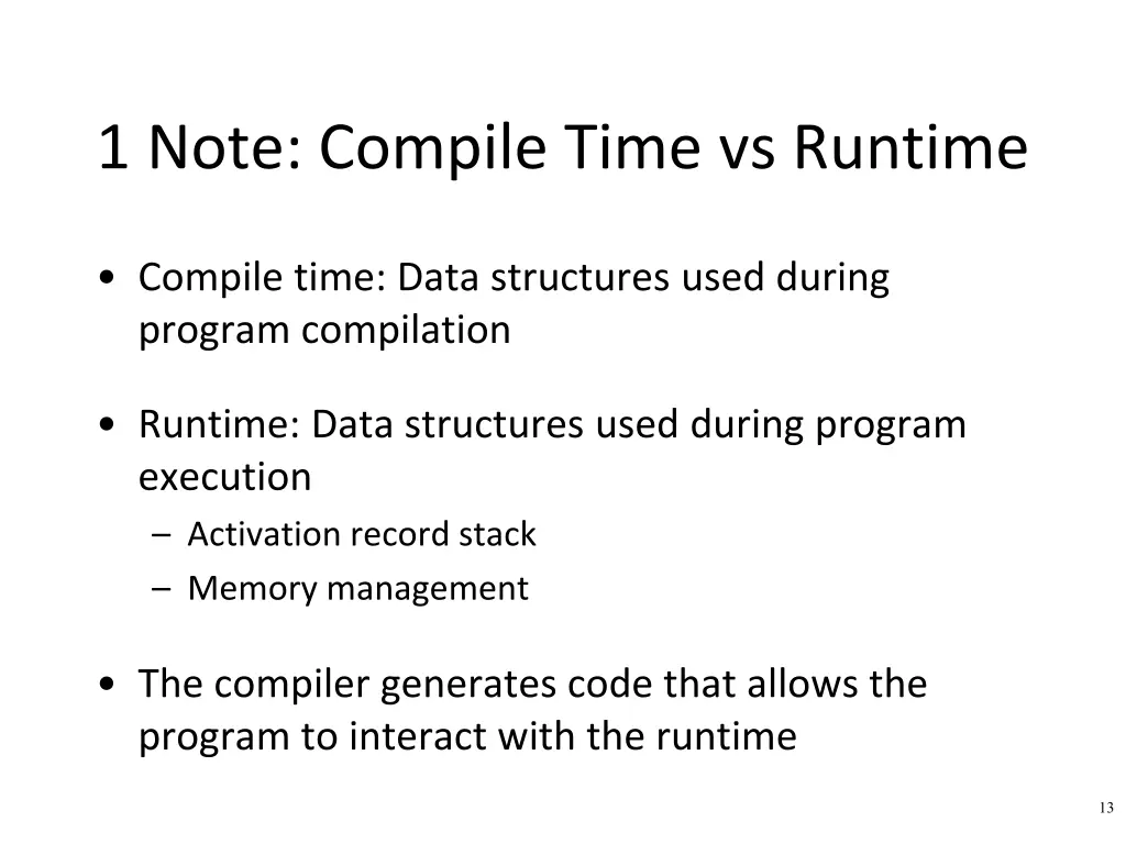 1 note compile time vs runtime