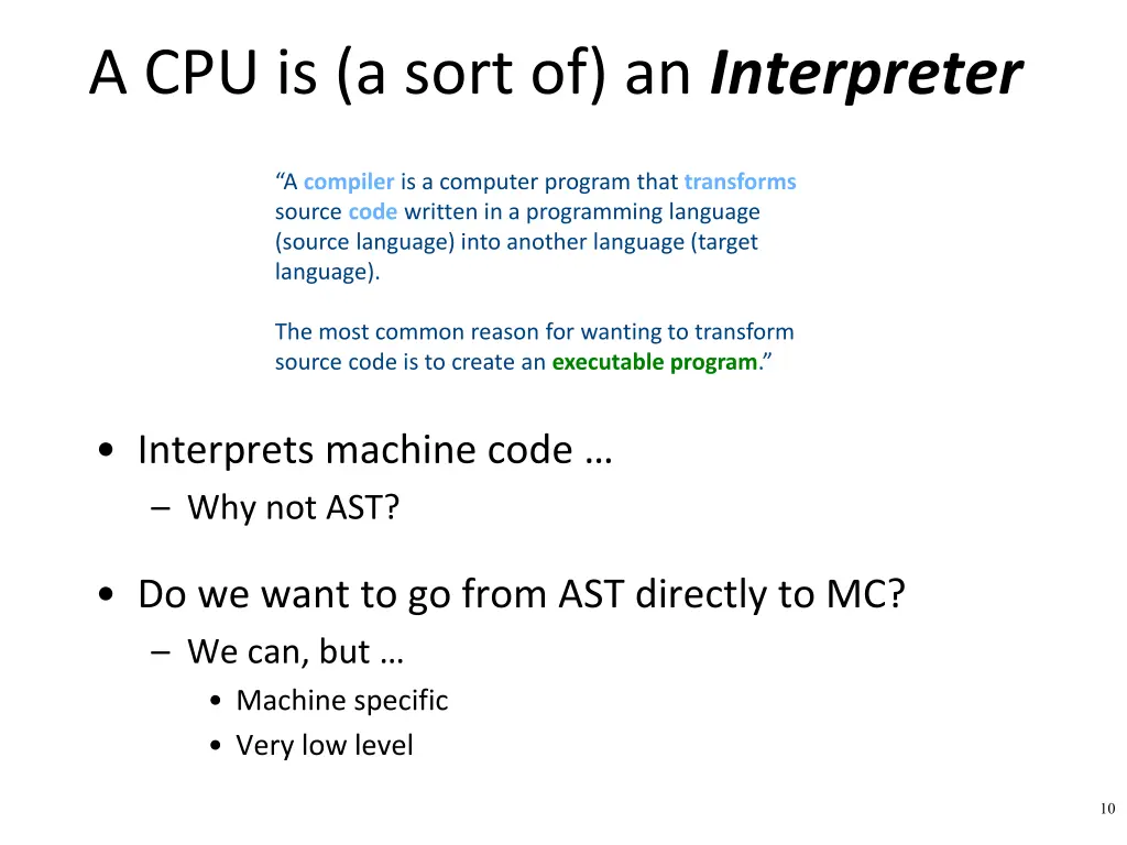 a cpu is a sort of an interpreter