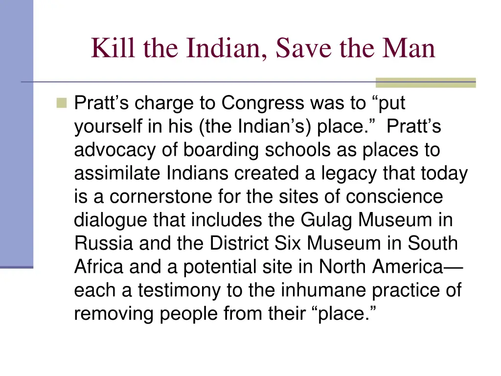kill the indian save the man