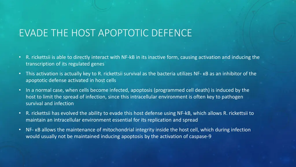 evade the host apoptotic defence