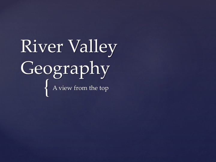 river valley geography