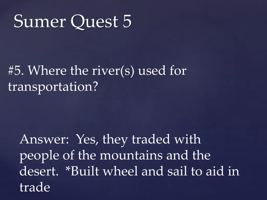 sumer quest 5