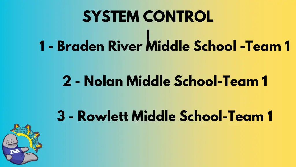 system control i 1 braden river middle school