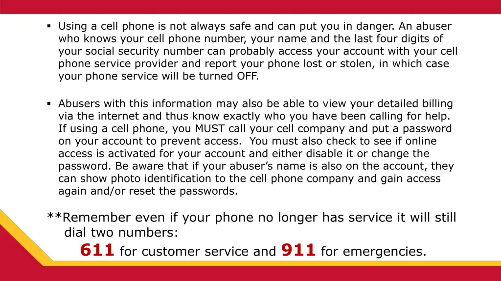using a cell phone is not always safe