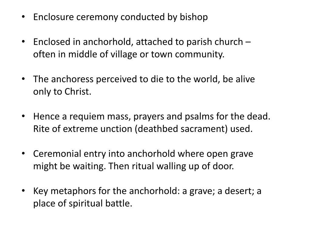 enclosure ceremony conducted by bishop