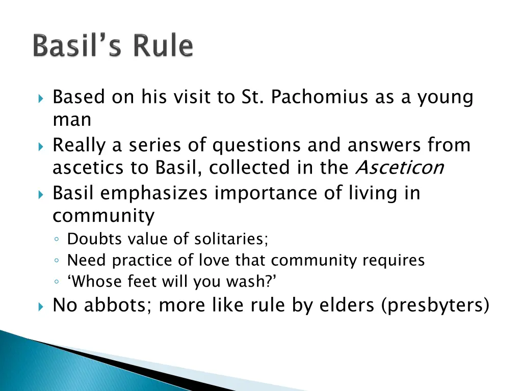 based on his visit to st pachomius as a young