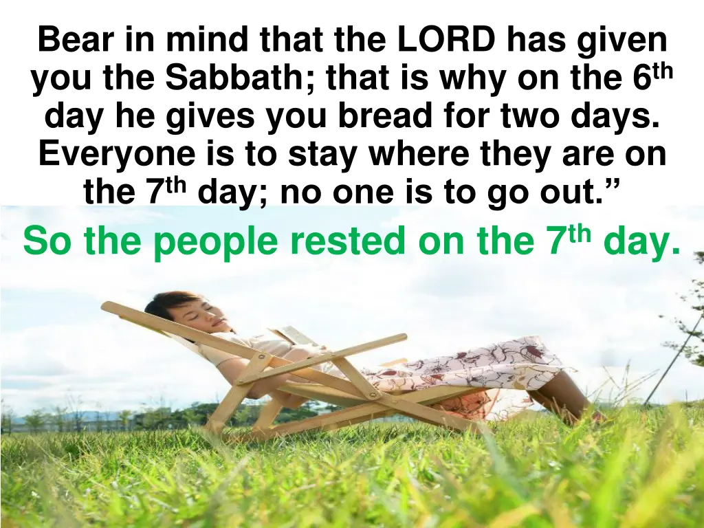 bear in mind that the lord has given
