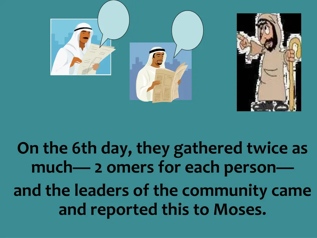 on the 6th day they gathered twice as much