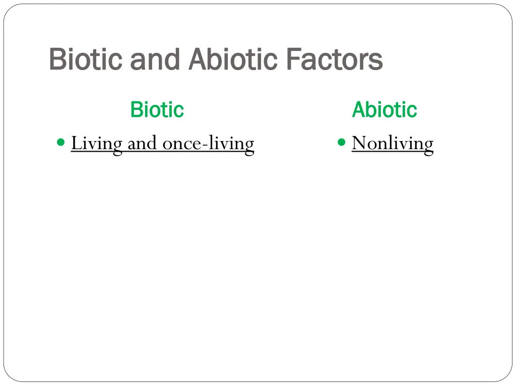 biotic and biotic and abiotic