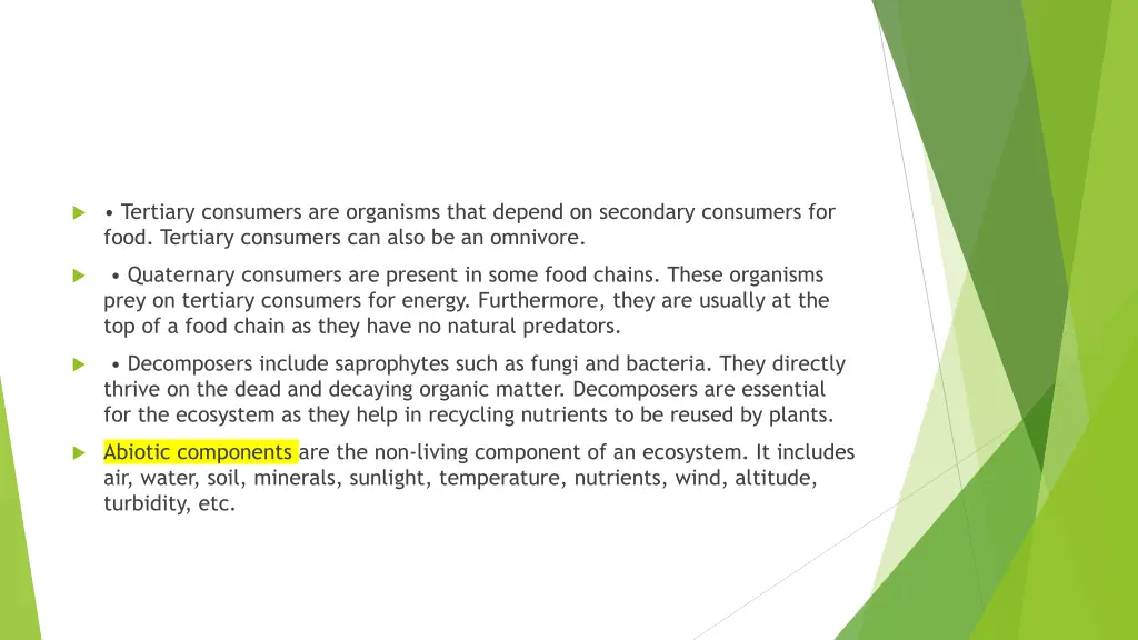 tertiary consumers are organisms that depend