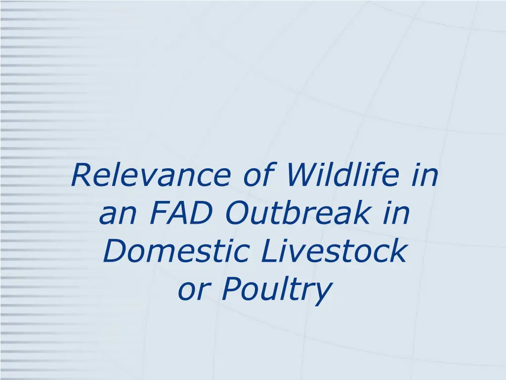 relevance of wildlife in an fad outbreak