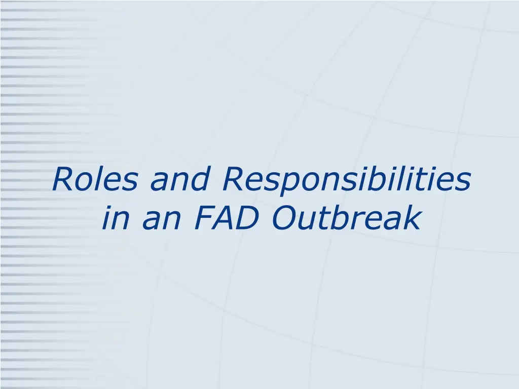 roles and responsibilities in an fad outbreak