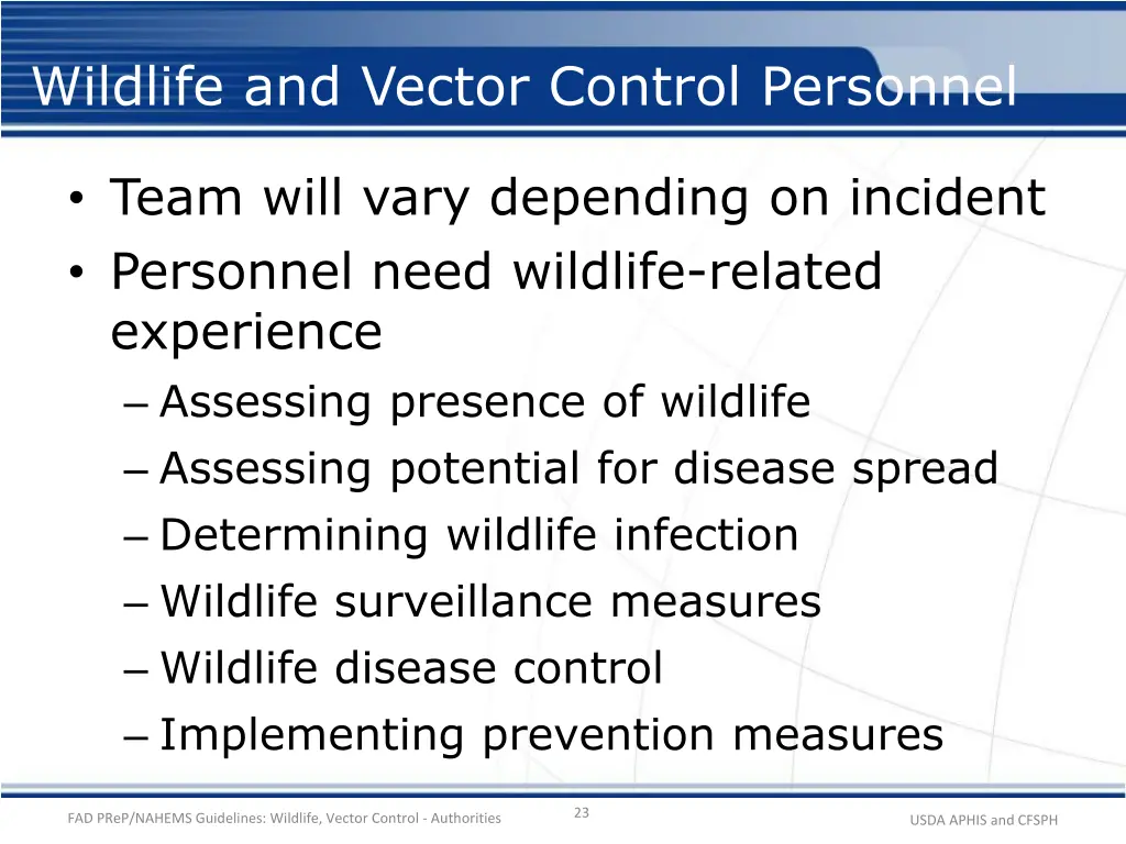 wildlife and vector control personnel