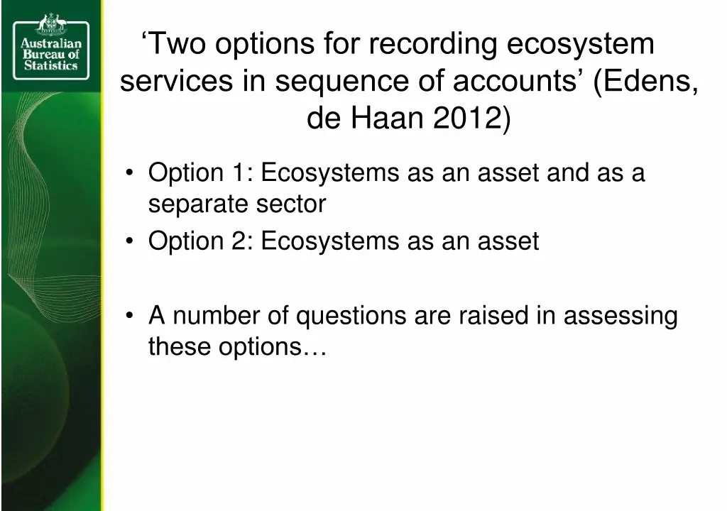 two options for recording ecosystem services