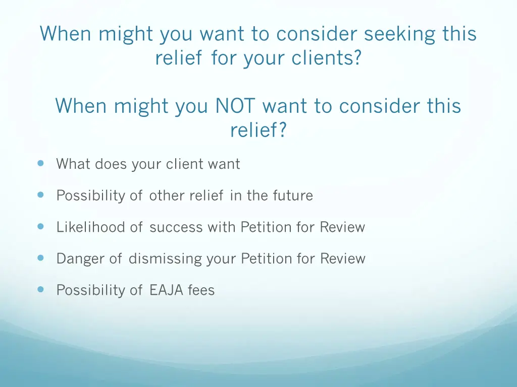 when might you want to consider seeking this