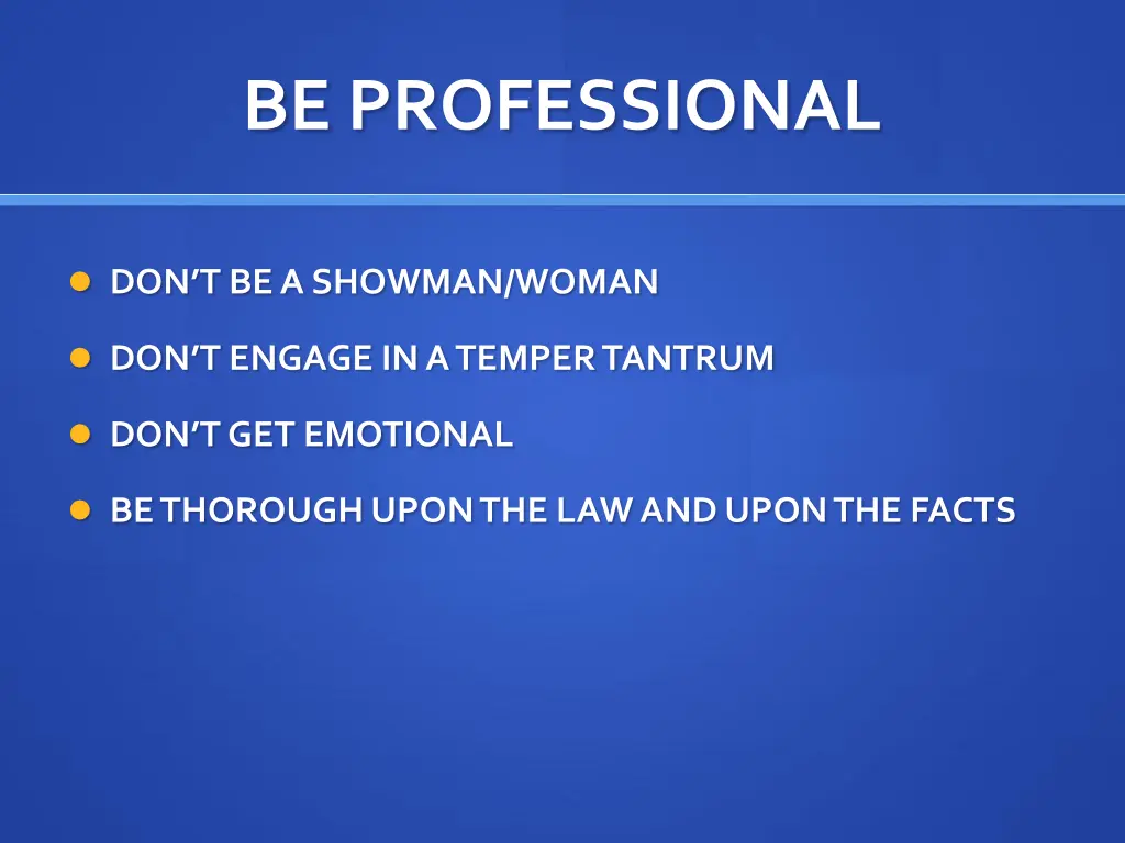 be professional