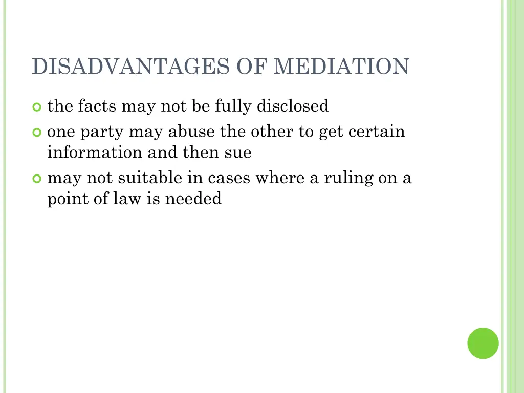 disadvantages of mediation