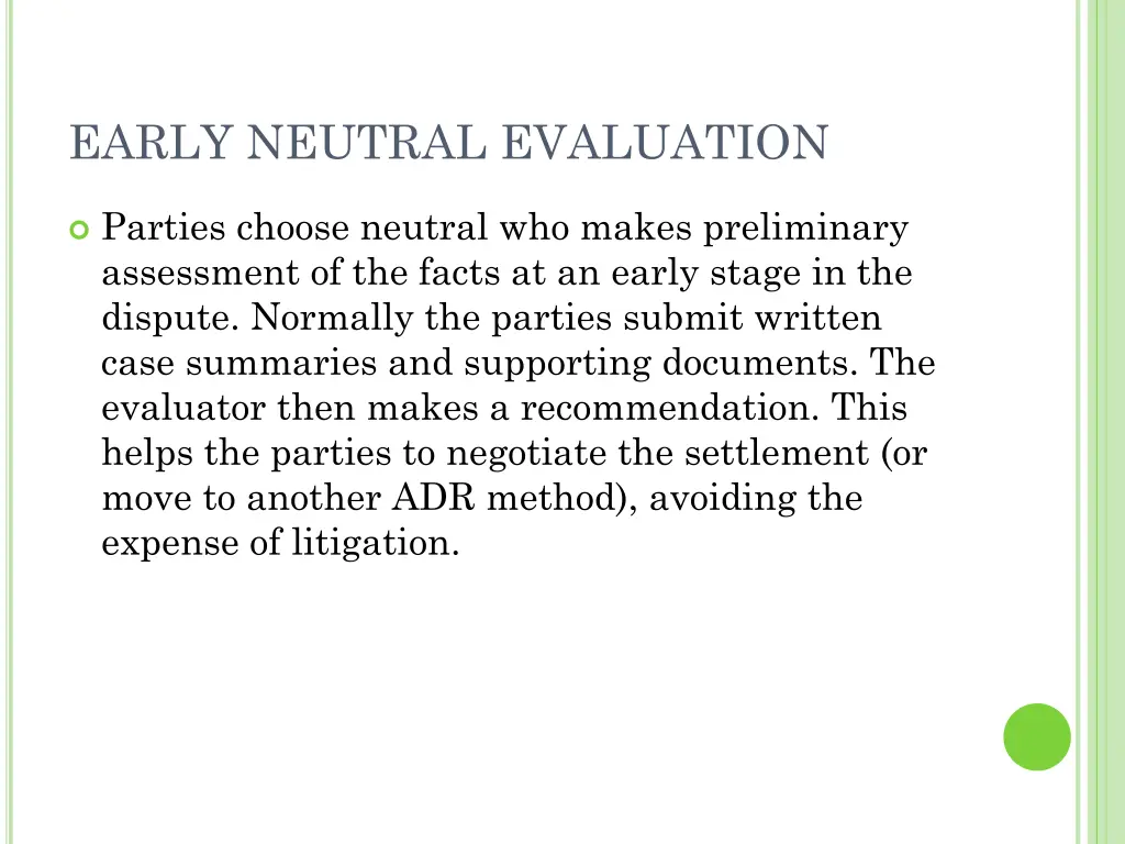 early neutral evaluation