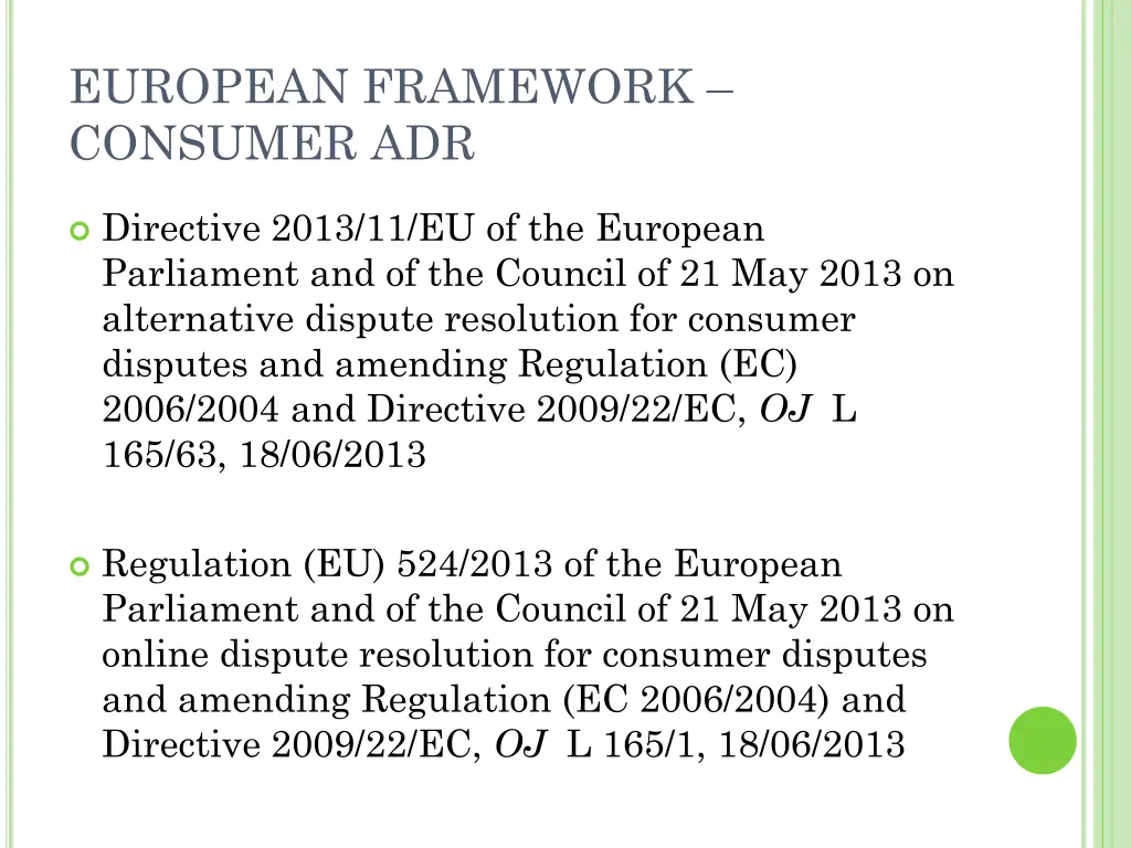 european framework consumer adr