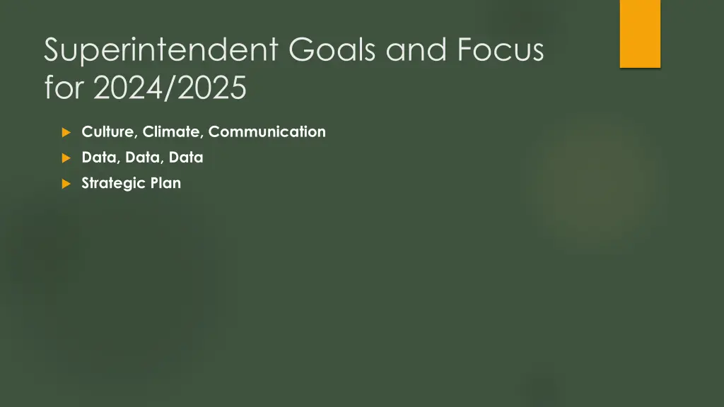 superintendent goals and focus for 2024 2025 2